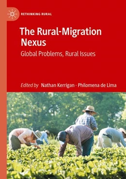 Abbildung von Kerrigan / de Lima | The Rural-Migration Nexus | 1. Auflage | 2024 | beck-shop.de