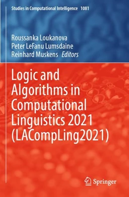 Abbildung von Loukanova / Lumsdaine | Logic and Algorithms in Computational Linguistics 2021 (LACompLing2021) | 1. Auflage | 2024 | 1081 | beck-shop.de