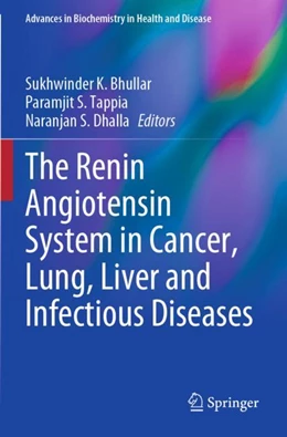 Abbildung von Bhullar / Tappia | The Renin Angiotensin System in Cancer, Lung, Liver and Infectious Diseases | 1. Auflage | 2024 | 25 | beck-shop.de
