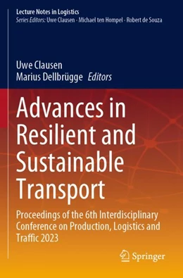 Abbildung von Clausen / Dellbrügge | Advances in Resilient and Sustainable Transport | 1. Auflage | 2024 | beck-shop.de