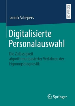 Abbildung von Schepers | Digitalisierte Personalauswahl | 1. Auflage | 2024 | beck-shop.de