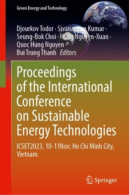 Abbildung von Todor / Kumar | Proceedings of the International Conference on Sustainable Energy Technologies | 1. Auflage | 2024 | beck-shop.de