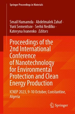Abbildung von Hamamda / Zahaf | Proceedings of the 2nd International Conference of Nanotechnology for Environmental Protection and Clean Energy Production | 1. Auflage | 2024 | 45 | beck-shop.de