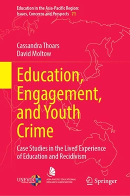 Abbildung von Thoars / Moltow | Education, Engagement, and Youth Crime | 1. Auflage | 2024 | 71 | beck-shop.de