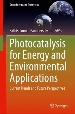 Abbildung von Panneerselvam | Photocatalysis for Energy and Environmental Applications | 1. Auflage | 2024 | beck-shop.de