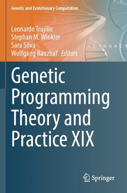 Abbildung von Trujillo / Winkler | Genetic Programming Theory and Practice XIX | 1. Auflage | 2024 | beck-shop.de