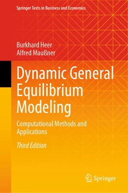 Abbildung von Heer / Maußner | Dynamic General Equilibrium Modeling | 3. Auflage | 2024 | beck-shop.de