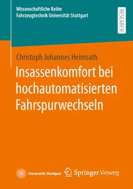 Abbildung von Heimsath | Insassenkomfort bei hochautomatisierten Fahrspurwechseln | 1. Auflage | 2024 | beck-shop.de