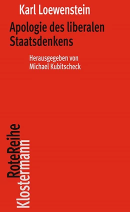Abbildung von Loewenstein / Kubitscheck | Apologie des liberalen Staatsdenkens | 1. Auflage | 2024 | beck-shop.de