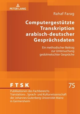 Abbildung von Farag | Computergestützte Transkription arabisch-deutscher Gesprächsdaten | 1. Auflage | 2024 | beck-shop.de