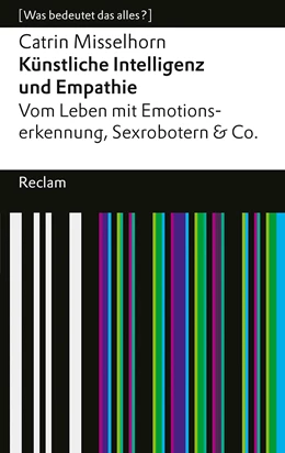 Abbildung von Misselhorn | Künstliche Intelligenz und Empathie | 1. Auflage | 2024 | 14594 | beck-shop.de