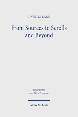 Abbildung von Carr | From Sources to Scrolls and Beyond | 1. Auflage | 2024 | beck-shop.de