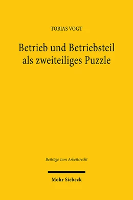 Abbildung von Vogt | Betrieb und Betriebsteil als zweiteiliges Puzzle | 1. Auflage | 2024 | 23 | beck-shop.de