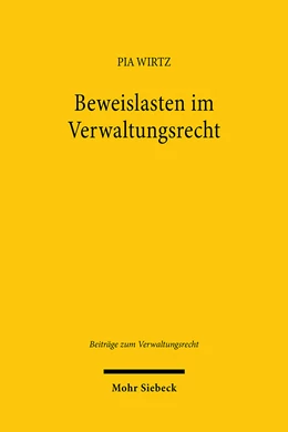 Abbildung von Wirtz | Beweislasten im Verwaltungsrecht | 1. Auflage | 2024 | 32 | beck-shop.de