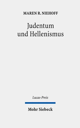 Abbildung von Niehoff / Weyel | Judentum und Hellenismus | 1. Auflage | 2024 | 2022 | beck-shop.de