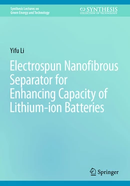 Abbildung von Li | Electrospun Nanofibrous Separator for Enhancing Capacity of Lithium-ion Batteries | 1. Auflage | 2024 | beck-shop.de