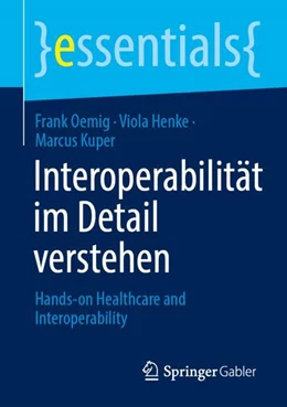 Abbildung von Oemig / Henke | Interoperabilität im Detail verstehen | 1. Auflage | 2024 | beck-shop.de