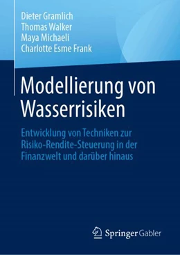 Abbildung von Gramlich / Walker | Modellierung von Wasserrisiken | 1. Auflage | 2024 | beck-shop.de