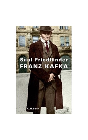 Cover: Saul Friedländer, Franz Kafka