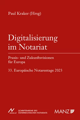Abbildung von Kraker | Digitalisierung im Notariat Praxis- und Zukunftsvisionen für Europa | 1. Auflage | 2024 | 71 | beck-shop.de