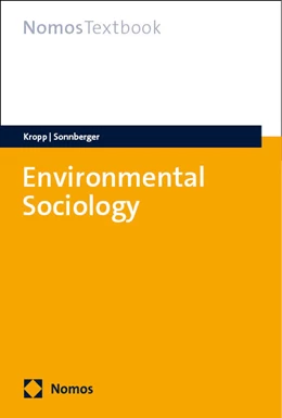 Abbildung von Kropp / Sonnberger | Environmental Sociology | 1. Auflage | 2024 | beck-shop.de