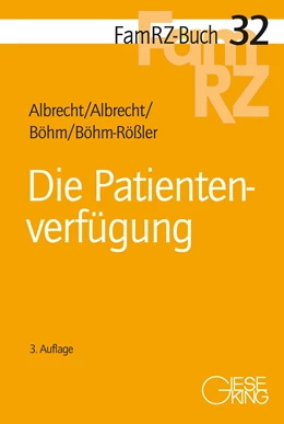 Abbildung von Albrecht / Albrecht | Die Patientenverfügung | 3. Auflage | 2024 | 32 | beck-shop.de