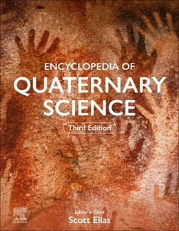 Abbildung von Encyclopedia of Quaternary Science | 3. Auflage | 2024 | beck-shop.de