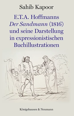 Abbildung von Kapoor | E.T.A. Hoffmanns Der Sandmann (1816) und seine Darstellung in expressionistischen Buchillustrationen | 1. Auflage | 2024 | 967 | beck-shop.de