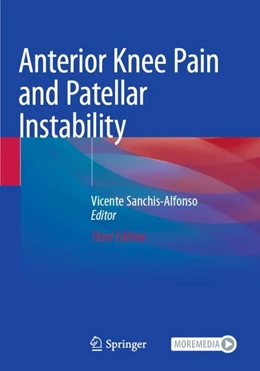 Abbildung von Sanchis-Alfonso | Anterior Knee Pain and Patellar Instability | 3. Auflage | 2024 | beck-shop.de