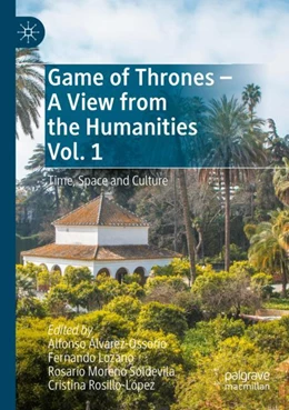 Abbildung von Álvarez-Ossorio / Lozano | Game of Thrones - A View from the Humanities Vol. 1 | 1. Auflage | 2024 | beck-shop.de