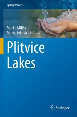 Abbildung von Miliša / Ivkovic | Plitvice Lakes | 1. Auflage | 2024 | beck-shop.de