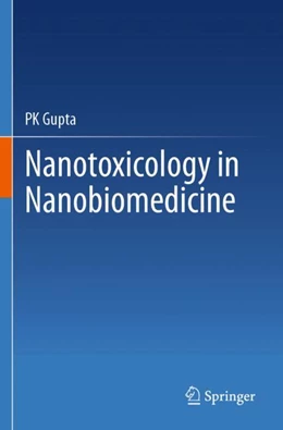Abbildung von Gupta | Nanotoxicology in Nanobiomedicine | 1. Auflage | 2024 | beck-shop.de
