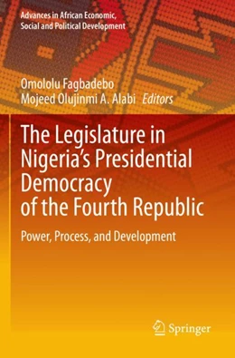 Abbildung von Fagbadebo / Alabi | The Legislature in Nigeria’s Presidential Democracy of the Fourth Republic | 1. Auflage | 2024 | beck-shop.de