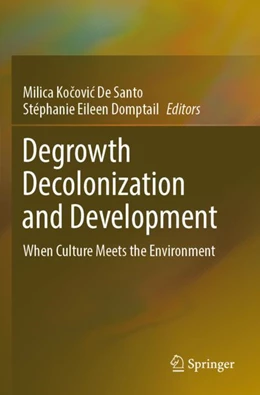Abbildung von De Santo / Domptail | Degrowth Decolonization and Development | 1. Auflage | 2024 | beck-shop.de