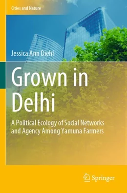 Abbildung von Diehl | Grown in Delhi | 1. Auflage | 2024 | beck-shop.de