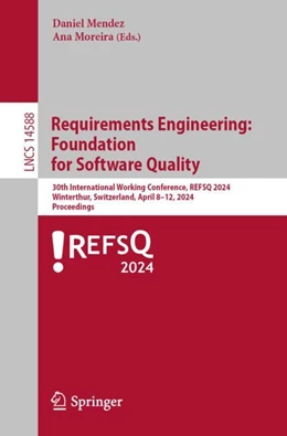 Abbildung von Mendez / Moreira | Requirements Engineering: Foundation for Software Quality | 1. Auflage | 2024 | 14588 | beck-shop.de