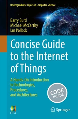 Abbildung von Burd / McCarthy | Concise Guide to the Internet of Things | 1. Auflage | 2024 | beck-shop.de
