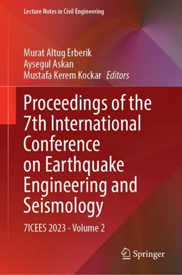 Abbildung von Erberik / Askan | Proceedings of the 7th International Conference on Earthquake Engineering and Seismology | 1. Auflage | 2024 | 401 | beck-shop.de