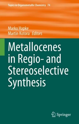 Abbildung von Hapke / Kotora | Metallocenes in Regio- and Stereoselective Synthesis | 1. Auflage | 2024 | 74 | beck-shop.de