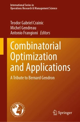 Abbildung von Crainic / Gendreau | Combinatorial Optimization and Applications | 1. Auflage | 2024 | 358 | beck-shop.de