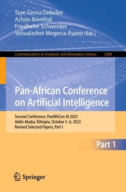 Abbildung von Debelee / Ibenthal | Pan-African Conference on Artificial Intelligence | 1. Auflage | 2024 | 2068 | beck-shop.de