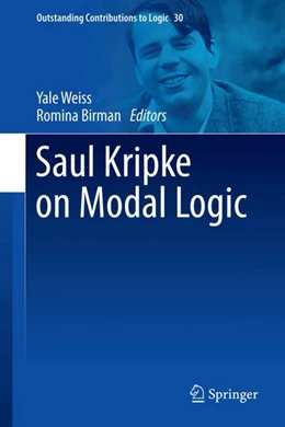Abbildung von Weiss / Birman | Saul Kripke on Modal Logic | 1. Auflage | 2024 | 30 | beck-shop.de
