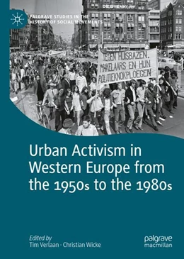 Abbildung von Verlaan / Wicke | Urban Activism in Western Europe from the 1950s to 1980s | 1. Auflage | 2024 | beck-shop.de