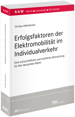 Abbildung von Hillenbrand | Erfolgsfaktoren der Elektromobilität im Individualverkehr | 1. Auflage | 2024 | beck-shop.de