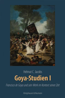 Abbildung von Jacobs | Goya-Studien I | 1. Auflage | 2024 | 10 | beck-shop.de