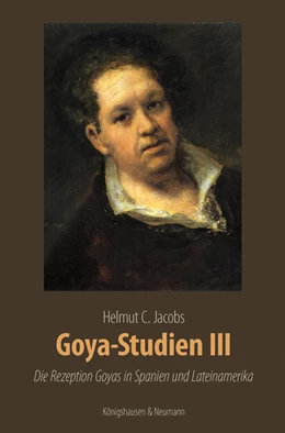 Abbildung von Jacobs | Goya-Studien III | 1. Auflage | 2024 | 12 | beck-shop.de