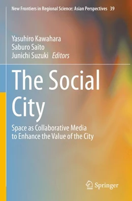 Abbildung von Kawahara / Saito | The Social City | 1. Auflage | 2024 | 39 | beck-shop.de