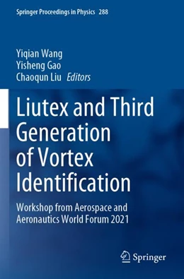 Abbildung von Wang / Gao | Liutex and Third Generation of Vortex Identification | 1. Auflage | 2024 | 288 | beck-shop.de