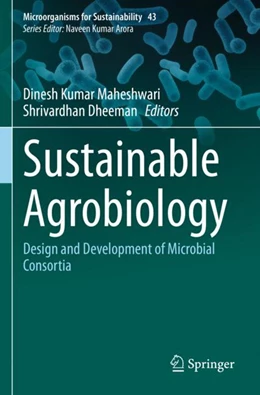 Abbildung von Maheshwari / Dheeman | Sustainable Agrobiology | 1. Auflage | 2024 | 43 | beck-shop.de