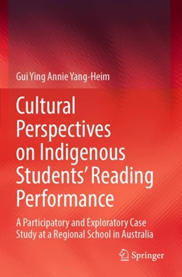 Abbildung von Yang-Heim | Cultural Perspectives on Indigenous Students’ Reading Performance | 1. Auflage | 2024 | beck-shop.de